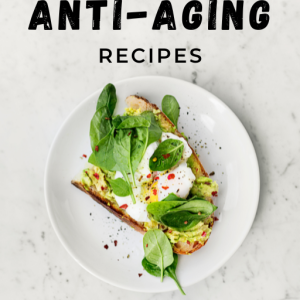 Anti-Aging recipes for glowing skin - Digital Download