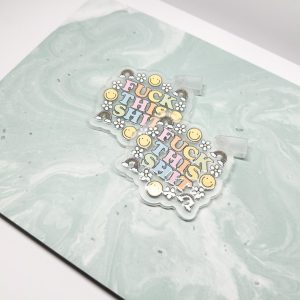 F*ck This Sh!t Acrylic Keychain