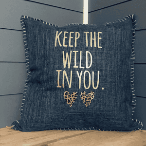 Keep The Wild In You. Pillow Cover.