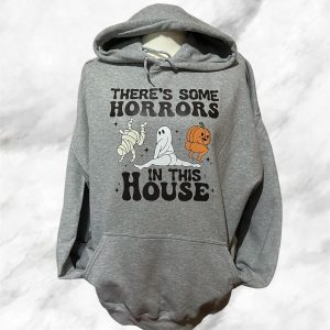 Theres some horrors in this house